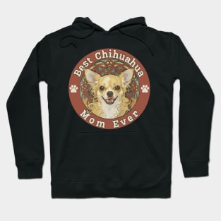 Best Chihuahua Mom Ever Hoodie